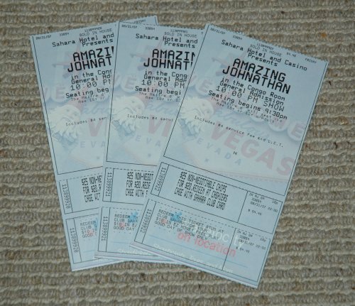 Our tickets to see the Amazing Johnathon! They were quite expensive, but worth it! Las Vegas (2007)
