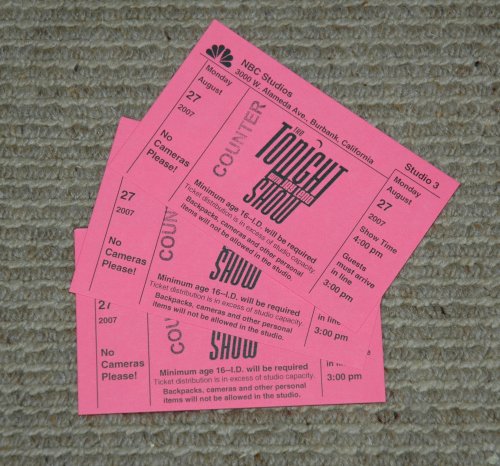 Our tickets to see The Tonight Show with Jay Leno. The tickets were free, but we had to be at the studio at 7:00am as the tickets were given out on a first come, first serve basis. Los Angeles (2007)